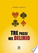 Tre passi nel delirio