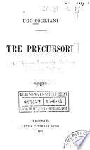 Tre precursori