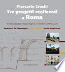 Libro Tre progetti realizzati a Roma tra innovazione tecnologica e comfort ambientale