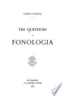 Tre questioni di fonologia