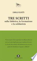 Tre scritti sulla fabbrica, la formazione e la solidarietà