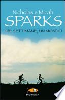 Tre settimane, un mondo