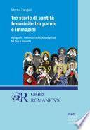 Tre storie di santità femminile tra parole e immagini