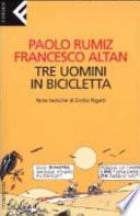 Tre uomini in bicicletta