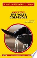 Tre volte colpevole (Il Giallo Mondadori)