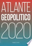 Treccani. Atlante geopolitico 2019