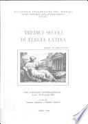 Tredici secoli di elegia latina