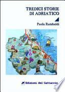 Tredici storie di Adriatico