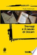 Tremagi e il rasoio di Occam