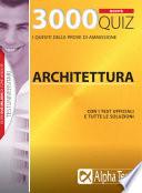Tremila quiz. Anno accademico 2009-2010. Per le prove di ammissione a: architettura