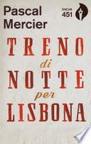 Treno di notte per Lisbona. Con Segnalibro