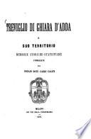 Treviglio di Ghiara d'Adda e suo territorio memorie storiche-statistiche publicate dal Carlo Casati