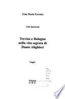 Treviso e Bologna nella vita segreta di Dante Alighieri