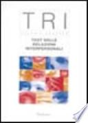 TRI. Test delle relazioni interpersonali
