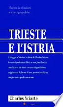 Trieste e l’Istria (Annotato e illustrato)