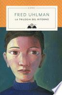 Trilogia del ritorno: L'amico ritrovato-Un'anima non vile-Niente resurrezioni, per favore