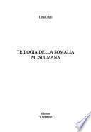 Trilogia della Somalia musulmana