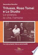Trilussa, Rosa Tomei e Lo Studio