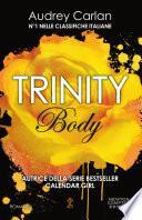 Trinity. Body