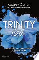 Trinity. Life