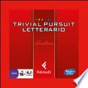 Trivial pursuit letterario. Con libro