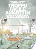 Troppo Facile Amarti in Vacanza
