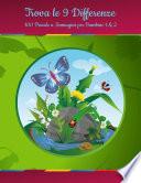 Trova le 9 Differenze - 100 Puzzle a Immagini per Bambini 1 & 2