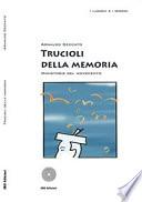 Trucioli della memoria. Ministorie del novecento