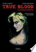 True Blood. La guida completa