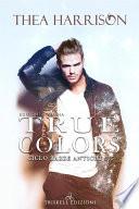 True colors – Edizione italiana