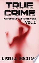 TRUE CRIME Vol.1