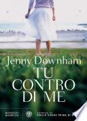 Tu contro di me