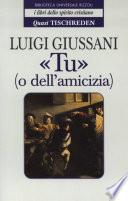 «Tu» (o dell'amicizia) - Quasi Tischreden - Volume 1