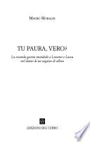 Tu paura, vero?