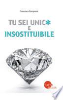 Tu sei unic* e insostituibile