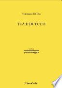 Tua e di tutti