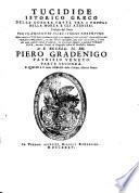 Tucidide ... delle guerre fatte tra i popoli della Morea e gli Ateniesi, tr. per F. di S. Strozzi. Nuovamente riveduto