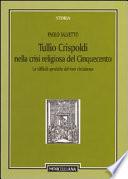 Tullio Crispoldi nella crisi religiosa del Cinquecento