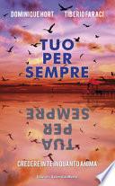 Tuo per sempre tua per sempre. Credere in te in quanto anima