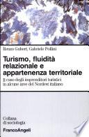 Turismo, fluidità relazionale e appartenenza territoriale