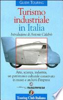 Turismo industriale in Italia