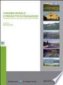 Turismo rurale e progetto di paesaggio. La Valtiberina toscana per un turismo culturale e naturale sostenibile