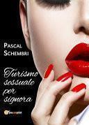 Turismo sessuale per signora