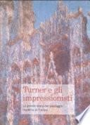 Turner e gli impressionisti