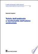 Tutela dell'ambiente e territorialità dell'azione ambientale
