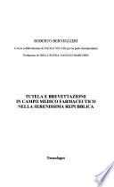 Tutela e brevettazione in campo medico e farmaceutico nella Serenissima Repubblica