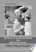 TUTELA E VALORIZZAZIONE DEI BENI CULTURALI.