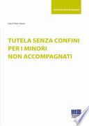 Tutela senza confini per i minori non accompagnati