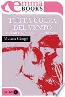 Tutta colpa del vento (e di un cowboy dagli occhi verdi)
