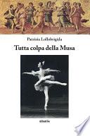 Tutta colpa della Musa